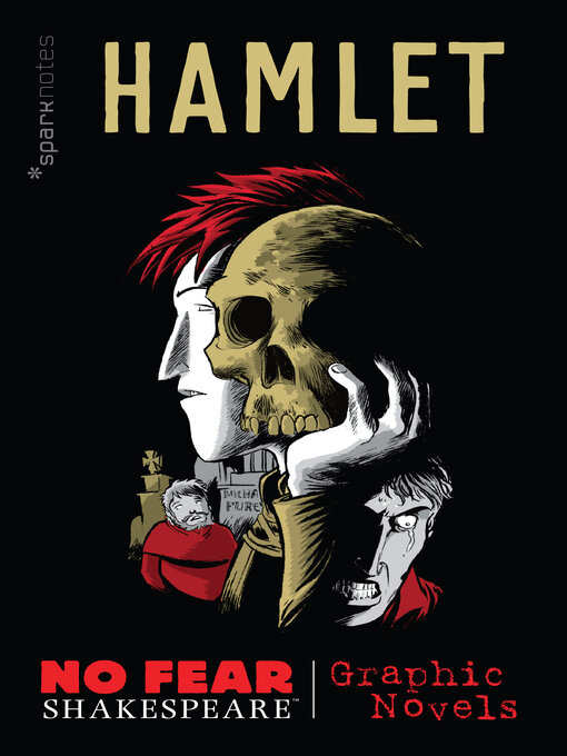 Title details for Hamlet (No Fear Shakespeare Graphic Novels) by SparkNotes - Available